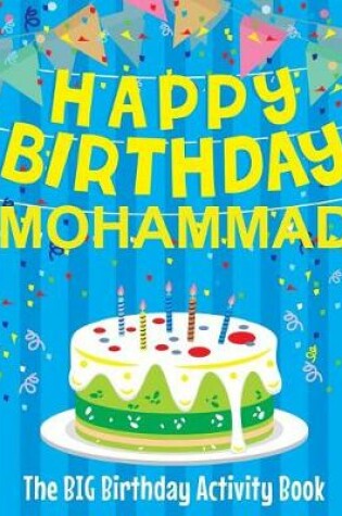 Cover of Happy Birthday Mohammad - The Big Birthday Activity Book