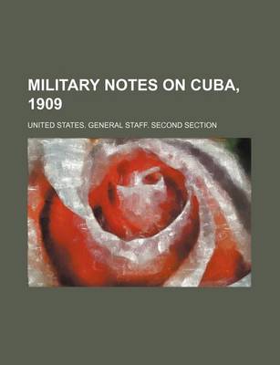 Book cover for Military Notes on Cuba, 1909