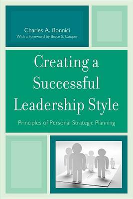 Book cover for Creating a Successful Leadership Style