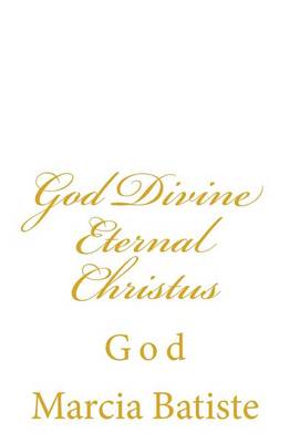 Book cover for God Divine Eternal Christus