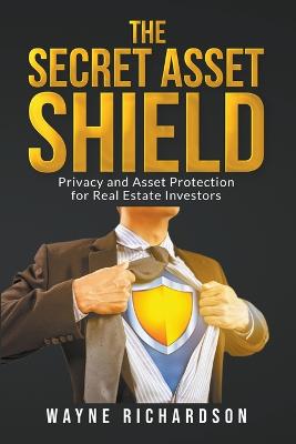 Book cover for The Secret Asset Shield