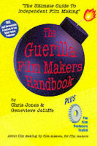 Cover of Guerilla Film Maker's Handbook