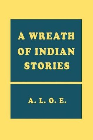 Cover of A Wreath of Indian Stories