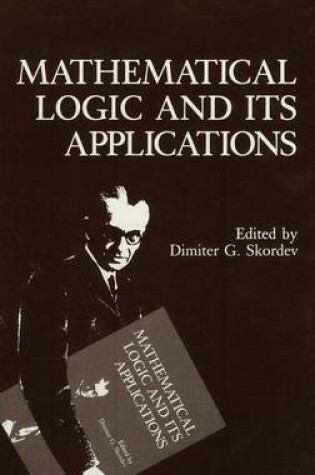 Cover of Mathematical Logic and Its Applications