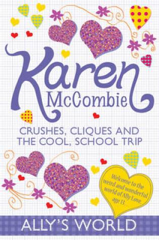 Cover of Crushes, Cliques and the Cool, School Trip