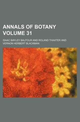 Cover of Annals of Botany Volume 31