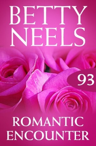 Cover of Romantic Encounter (Betty Neels Collection)