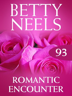 Book cover for Romantic Encounter (Betty Neels Collection)