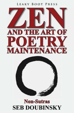 Cover of Zen and the Art of Poetry Maintenance