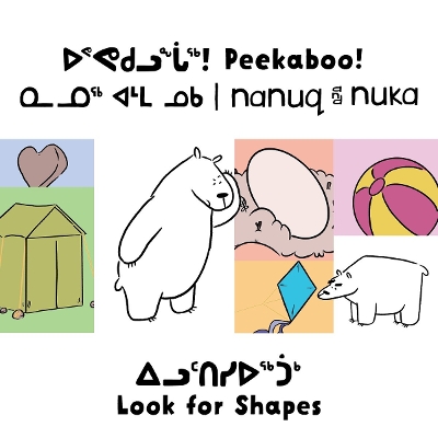 Cover of Peekaboo! Nanuq and Nuka Look for Shapes