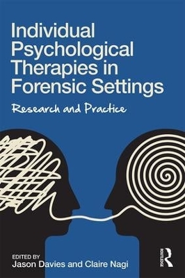 Book cover for Individual Psychological Therapies in Forensic Settings