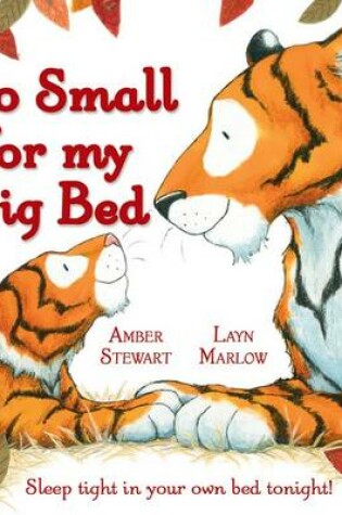 Cover of Too Small for My Big Bed