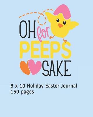 Book cover for Oh for Peeps Sake