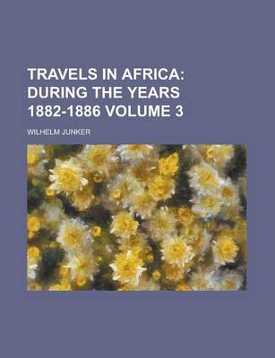 Book cover for Travels in Africa Volume 3