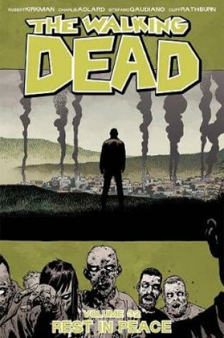 Cover of The Walking Dead Volume 32: Rest in Peace