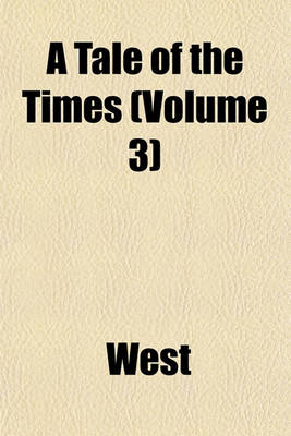 Book cover for A Tale of the Times (Volume 3)