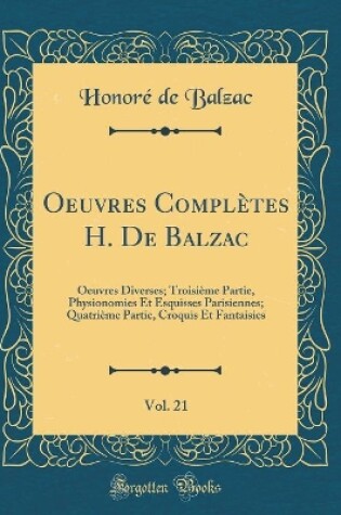 Cover of Oeuvres Completes H. de Balzac, Vol. 21