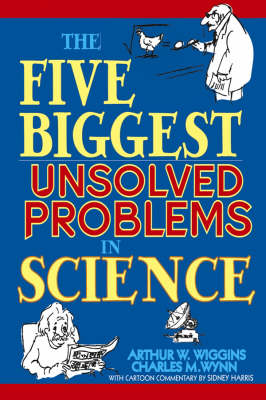 Book cover for The Five Biggest Unsolved Problems in Science