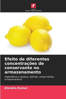 Book cover for Efeito de diferentes concentra��es de conservante no armazenamento