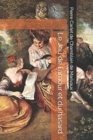 Cover of Le Jeu de l'amour et du hasard