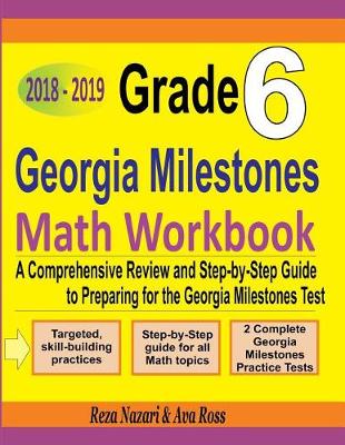 Book cover for Grade 6 Georgia Milestones Assessment System Mathematics Workbook 2018 - 2019