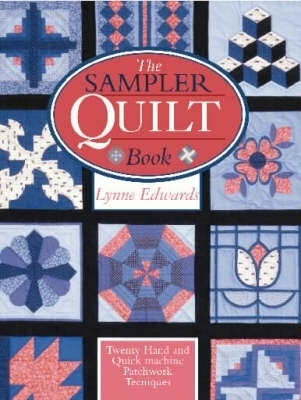 Book cover for The Sampler Quilt Book