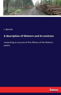 Book cover for A description of Malvern and its environs