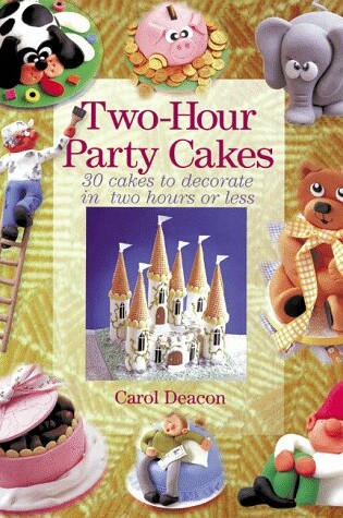 Cover of Two-Hour Party Cakes