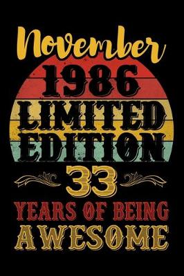 Book cover for November 1986 Limited Edition 33 Years Of Being Awesome