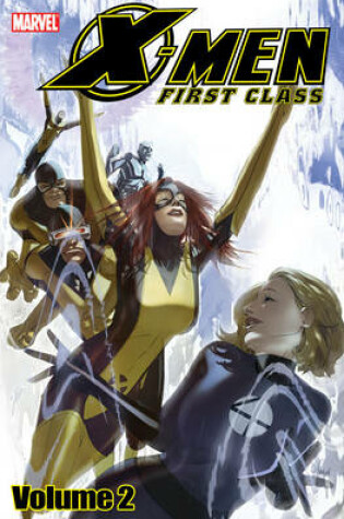 Cover of Xmen First Class - Volume 2