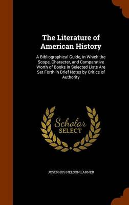 Book cover for The Literature of American History