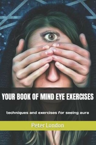 Cover of Your Book of Mind Eye Exercises