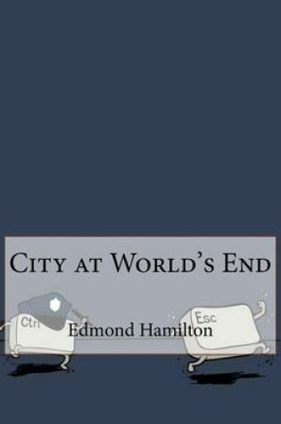 Cover of City at World's End