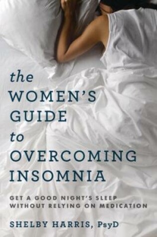 Cover of The Women's Guide to Overcoming Insomnia