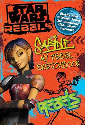 Book cover for Star Wars Rebels: Sabine My Rebel Sketchbook