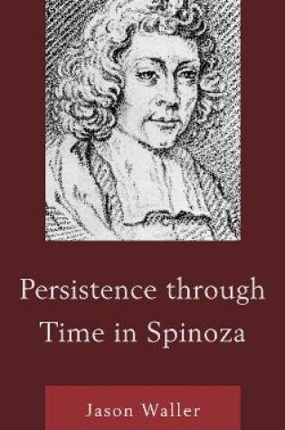 Cover of Persistence through Time in Spinoza