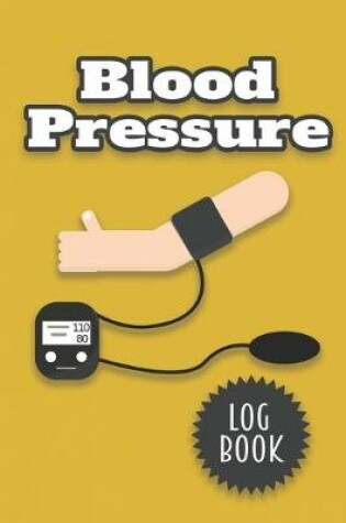 Cover of Blood Pressure Log Book