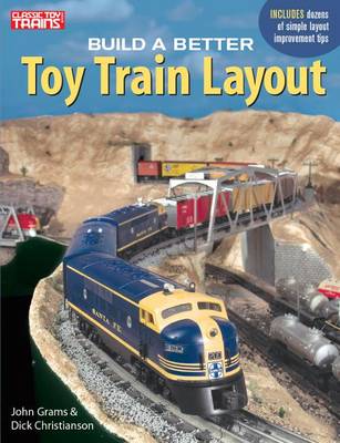 Cover of Build a Better Toy Train Layout