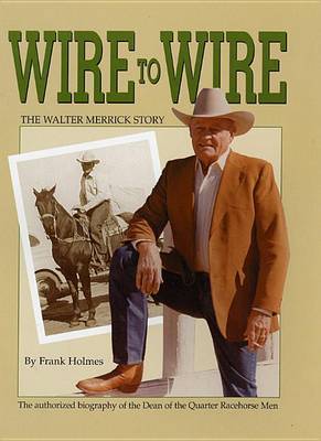 Book cover for Wire to Wire - The Walter Merrick Story