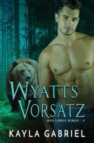 Cover of Wyatts Vorsatz