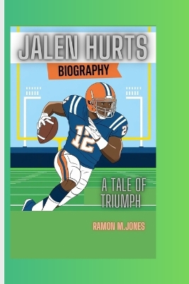 Book cover for Jalen Hurts Biography