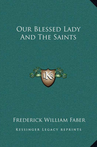 Cover of Our Blessed Lady and the Saints