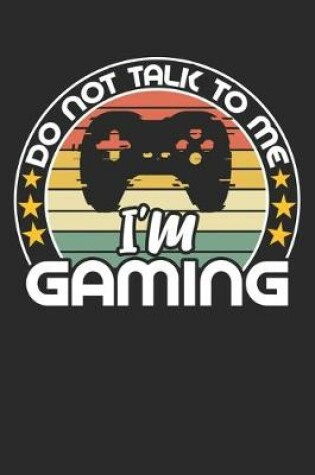Cover of Do not talk to me i'm gaming