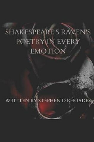Cover of Shakespeare's Raven's Poetry In Every Emotion