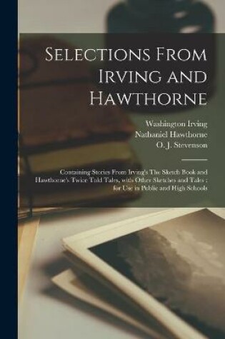 Cover of Selections From Irving and Hawthorne [microform]