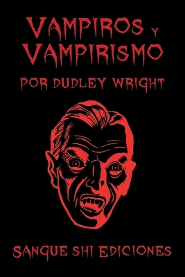 Book cover for Vampiros y Vampirismo
