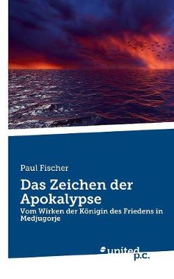 Book cover for Das Zeichen der Apokalypse