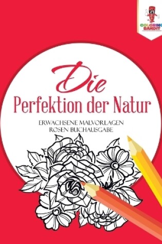 Cover of Die Perfektion der Natur