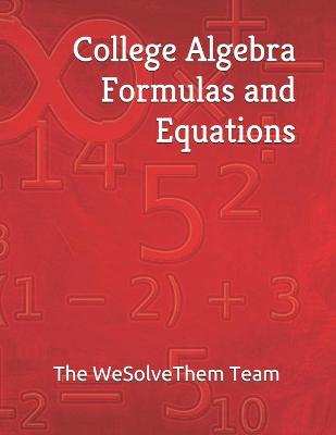 Book cover for College Algebra Formulas and Equations