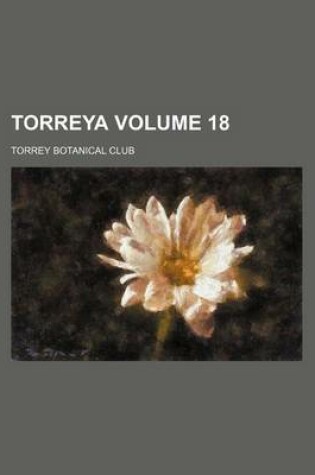 Cover of Torreya Volume 18